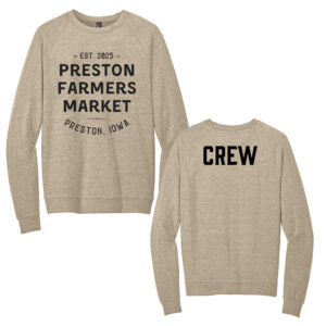 Preston Farmers Market Crew Rah-Rah District Perfect Tri Unisex Fleece Crewneck Sweatshirt-Desert Tan Heather (M-4X)
