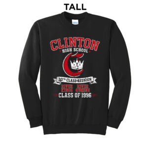 Clinton 30th Class Reunion Tall Fleece Crewneck Sweatshirt-Black